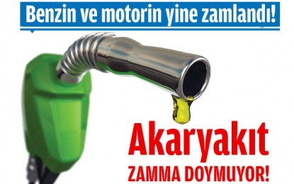 Benzin ve Motorine Büyük Zam!