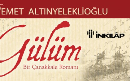 Demet Altınyeleklioğlu’ndan Muhteşem Bir Çanakkale Romanı