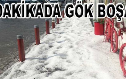 30 Dakikada Gök Boşaldı