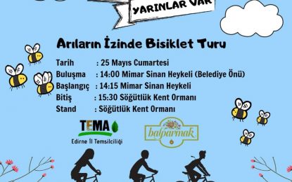 Edirne TEMA’dan Arıların izinde Bisiklet Turuna davet‼️