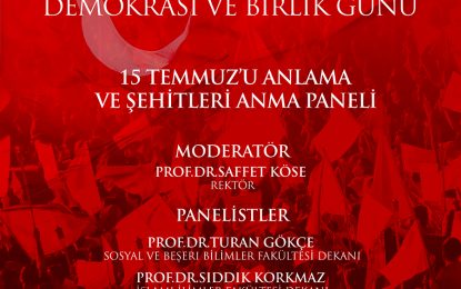 İKÇÜ’de ’15 Temmuz Demokrasi ve Milli Birlik Günü’ Etkinlikleri