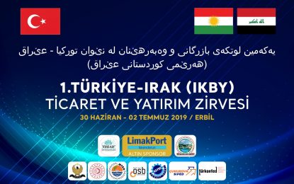 TÜRKİYE-IRAK (IKBY) TİCARET VE YATIRIM ZİRVESİ TAMAMLANDI  