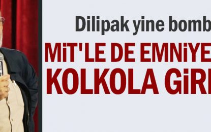 MİT’le de Emniyet’le de kolkola girdiler